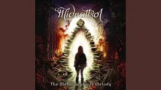 The Metamorphosis Melody
