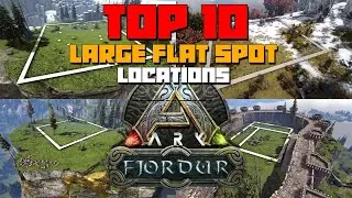 ARK: Fjordur | TOP 10 Large Flat Spot Base Locations For PVE Builds!