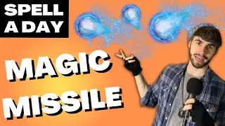 MAGIC MISSILE | Old Reliable - Spell A Day D&D 5E +1