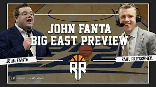 John Fanta Previews the Big East for 2025-2026