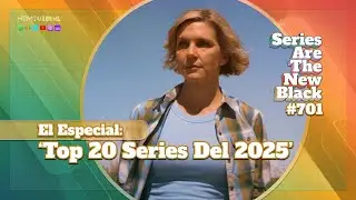 #SeriesAreTheNewBlack #701: 'El Especial: Top 20 Series Del 2025' #Pluribus #ThePitt #HeatedRivalry