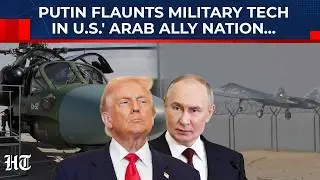Putin Shows Off 900 Defence Models In US' Arab Ally Nation; 1st Look At Su-57E | Dubai Air Show