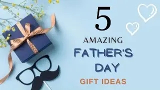 5 Amazing Father's Day Gift Ideas 👔💼 Father's Day Gift Ideas 2022| Father's Day Greeting Card Ideas