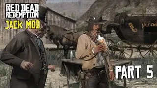 Игра за Джека Марстона Мод RDR История Часть 5 (RED DEAD REDEMPTION 1 МОДЫ)