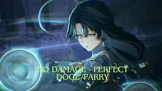 Wuthering Wave: JianXin, Chixia vs Crownless Boss Fight [ NoDamage - Lv20 - Perfect Doge/Parry ]