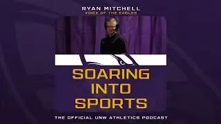 Soaring Into Sports (12/10/25): Voice of the Eagles Ryan Mitchell
