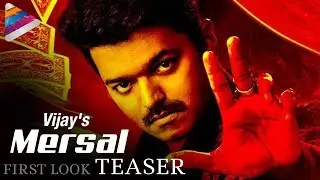 Vijay's MERSAL First Look Teaser | Motion Teaser | Samantha | Kajal | Atlee | HBD THALAPATHYVIJAY