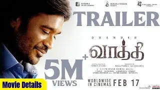வாத்தி திரைப்படம் முழு விவரம் | Vaathi | Dhanush | Box Office Tamil Cinema