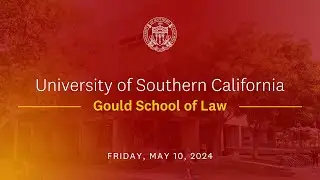 2024 USC Gould School of Law Commencement Ceremony (Undergraduate & JD)