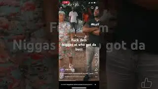 Fuck dem niggaz up at who got da buzz