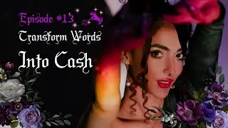 #13 - The Alchemy of Sales Messaging: Transform Words Into Cash