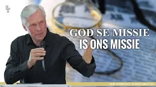 God se missie is ons missie! - Past. Frik Weideman | Menorah Tabernakel