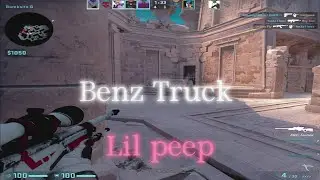 Lil peep - Benz Truck (СS:GO)