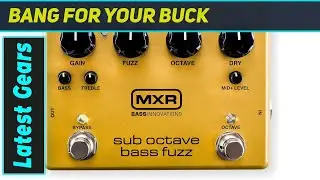 MXR Sub Octave Bass Fuzz: The Ultimate Low End Beast