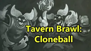 Hearthstone Tavern Brawl: Cloneball | WoWcrendor