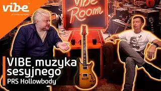 VIBE muzyka sesyjnego. Odc. 4 - PRS
