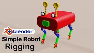 Blender 3.2- Simple robot rigging tutorial for beginner