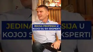 Jedina profesija u kojoj su svi eksperti