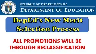 Upcoming Promotion Policy for Public School Teachers | DepEd New merit Selection Process
