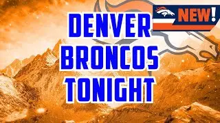 Denver Broncos Tonight ||| January 7 2026