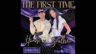 Honor&eacute; & Soultree   The First Time