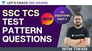 SSC TCS Quiz [25 Questions Series] | SSC TCS Test Pattern Questions | SSC Exams 2020/2021/2022