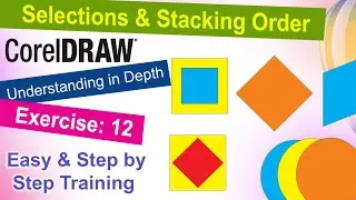 Selection and Stacking order in Corel Draw Exercise No. 12 | YN Tutor