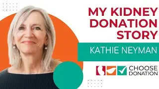 My Kidney Donation Story: Kathie Neyman
