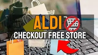 ALDI Checkout Free Store News 2022
