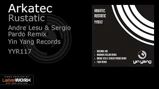 Arkatec - Rustatic (Andre Lesu & Sergio Pardo Remix)