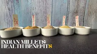 MILLETS- AN INTRODUCTION | MILLET- VARIETIES AND HEALTH BENEFITS | SMART FOOD | WEIGHT LOSS#healthy