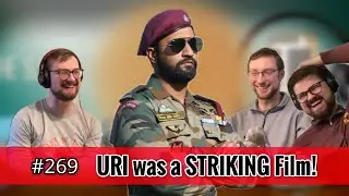 URI was a STRIKING Film! | Movie Review | The Slice of Life Podcast
