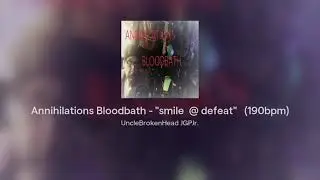 Annihilations Bloodbath - 