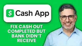 Cash App Cash Out Completed but Bank Didn&rsquo;t Receive &mdash; Fix ⚡ Quickly Recover Funds