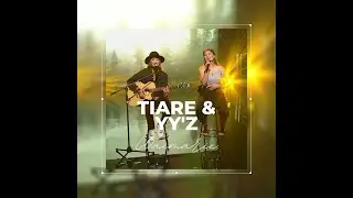 Korihi: Tiare & YY'z - Waimarie