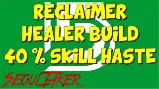 Reclaimer healer build