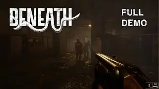 BENEATH FULL DEMO PLAY THROUGH