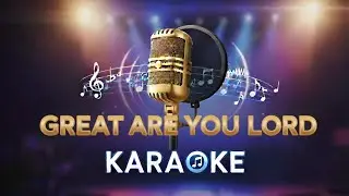 Great Are You Lord | English Christian Song | Karaoke
