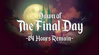 Dawn of the Final Day - Bloodstained Ritual of the Night Release Hype
