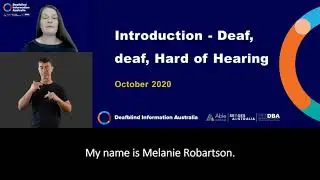 Introduction - Deaf, deaf, Hard of Hearing