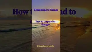 Responding to Change