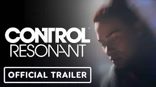Control Resonant - Official 'Altered State' Trailer | gamescom 2026