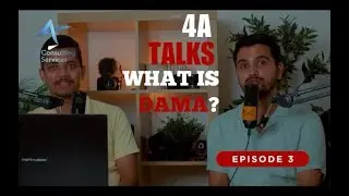 #3 What is DAMA? 4A talks with Lilash Yadav MARN 2318244
