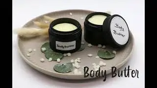 Body Butter selber machen | DIY Anleitung