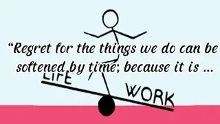 Best Work-Life Balance Quotes to Inspire You | Part 1