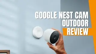 Google Nest Cam Outdoor Review | Smart, Sleek & Secure?