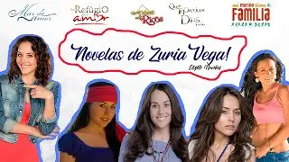 Novelas de Zuria Vega (telenovelas de Zuria Vega)