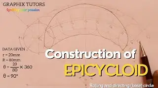 HOW TO DRAW THE EPICYCLOID IN ENGINEERING DRAWING