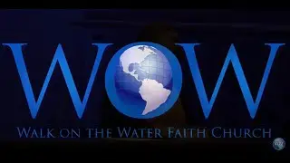 WOW Faith Church Live Stream (September 5, 2021)