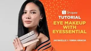 Makeup Tutorial with Eyessential Pen by Jacquelle x Vinna Gracia | Tutorial Shopee